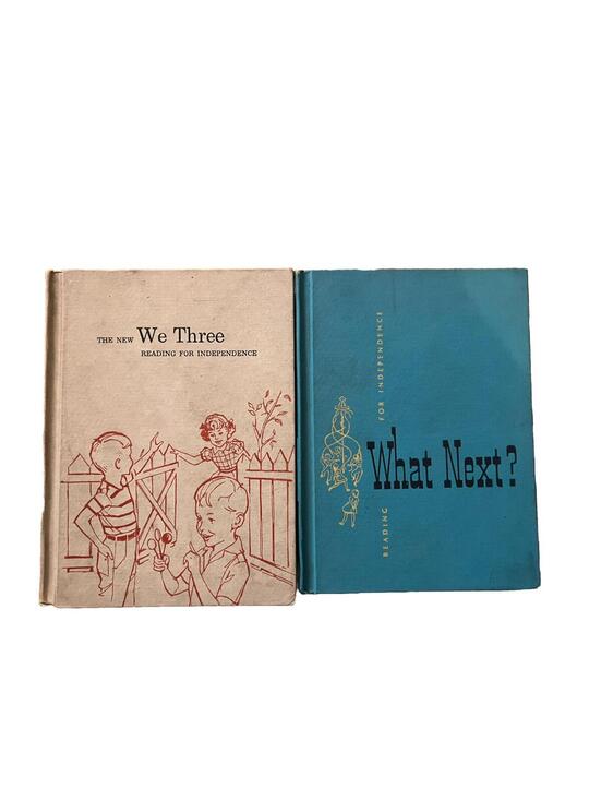Other - Vintage Reading for Independence Books: 'We Three' and 'What Next?'